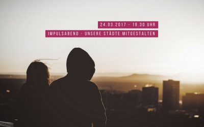 Rückblick – Impulsabend „Unsere Städte mitgestalten“